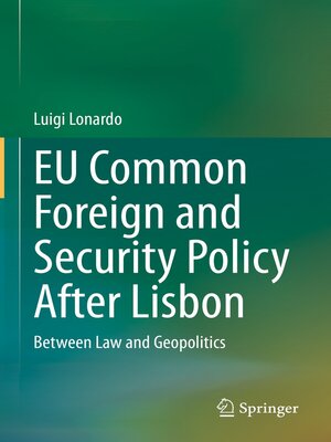 cover image of EU Common Foreign and Security Policy After Lisbon